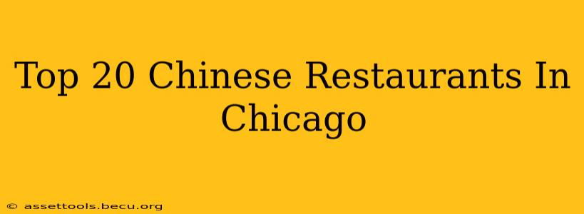Top 20 Chinese Restaurants In Chicago