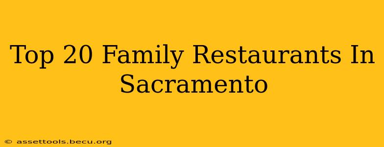 Top 20 Family Restaurants In Sacramento