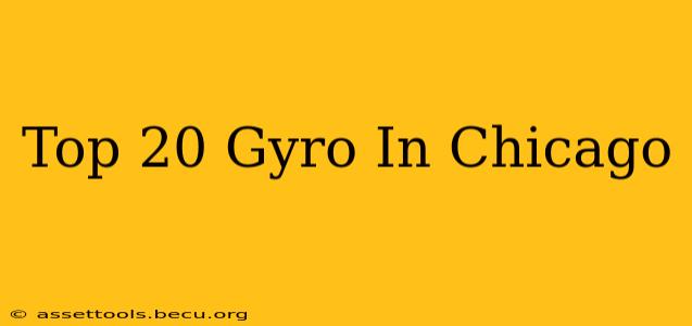 Top 20 Gyro In Chicago