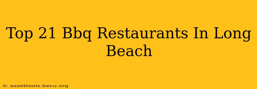 Top 21 Bbq Restaurants In Long Beach