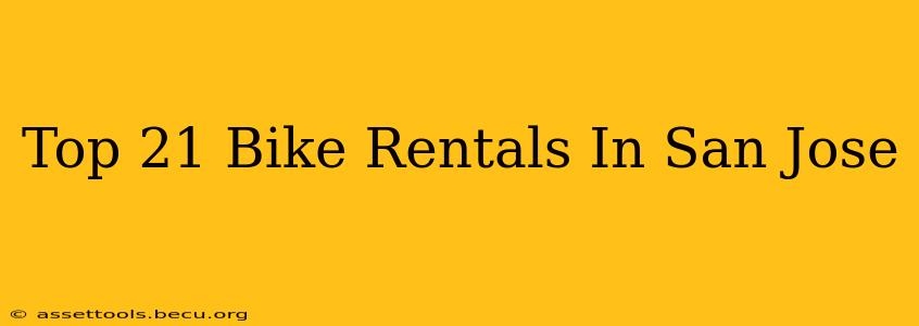 Top 21 Bike Rentals In San Jose