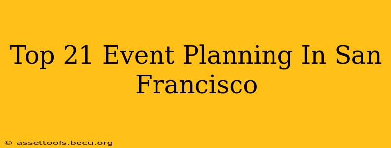 Top 21 Event Planning In San Francisco