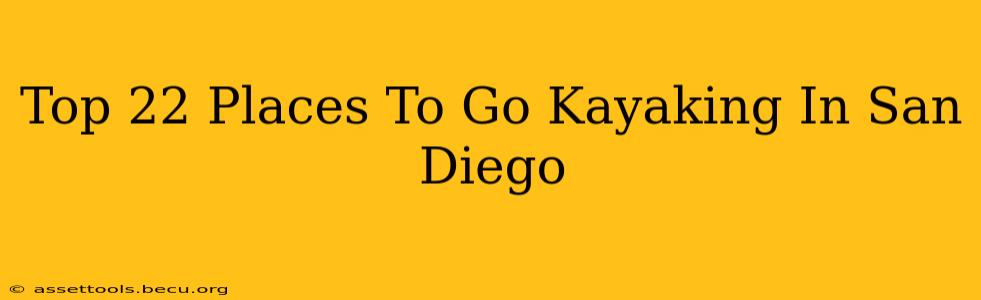 Top 22 Places To Go Kayaking In San Diego