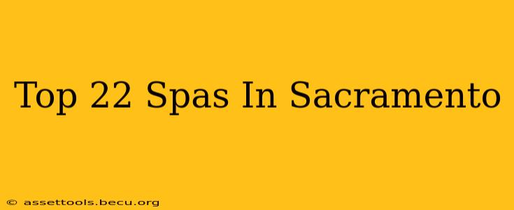 Top 22 Spas In Sacramento