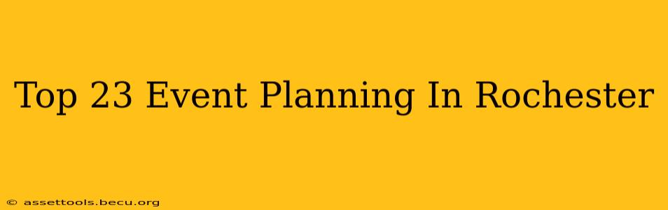 Top 23 Event Planning In Rochester