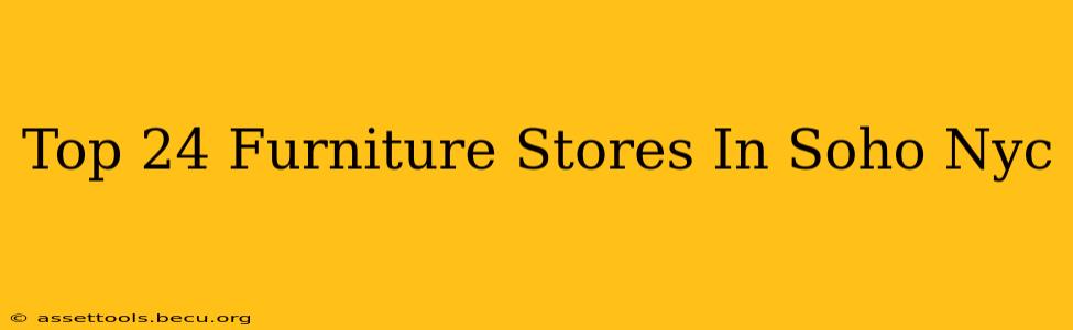Top 24 Furniture Stores In Soho Nyc