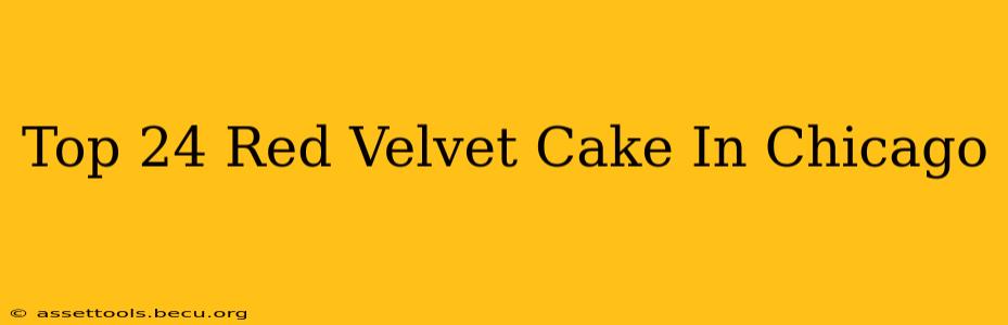 Top 24 Red Velvet Cake In Chicago