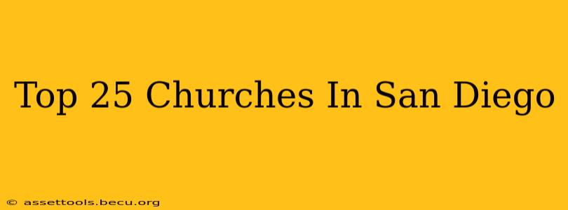 Top 25 Churches In San Diego