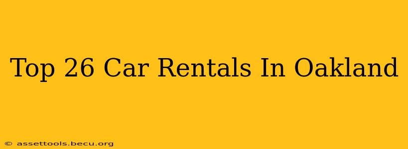 Top 26 Car Rentals In Oakland