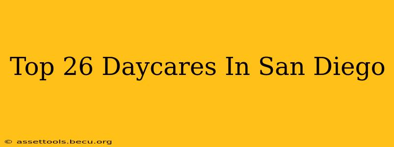 Top 26 Daycares In San Diego