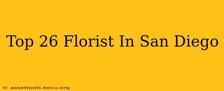 Top 26 Florist In San Diego