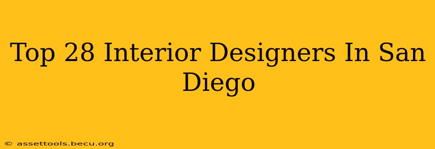 Top 28 Interior Designers In San Diego