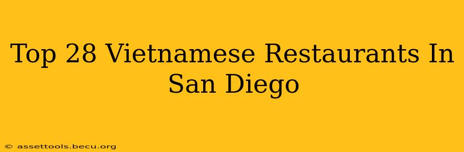 Top 28 Vietnamese Restaurants In San Diego