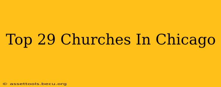 Top 29 Churches In Chicago