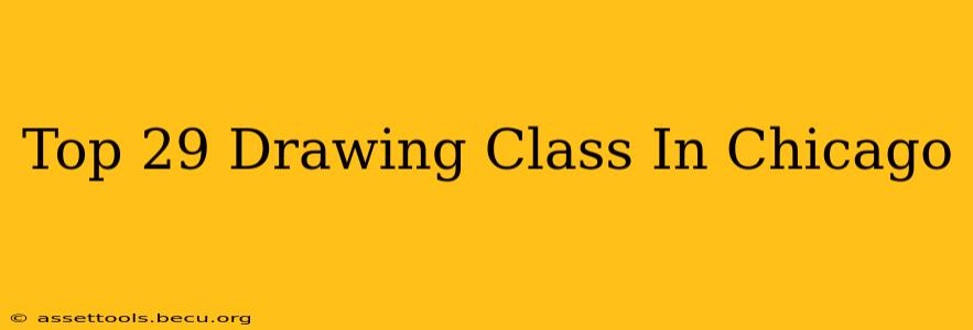 Top 29 Drawing Class In Chicago