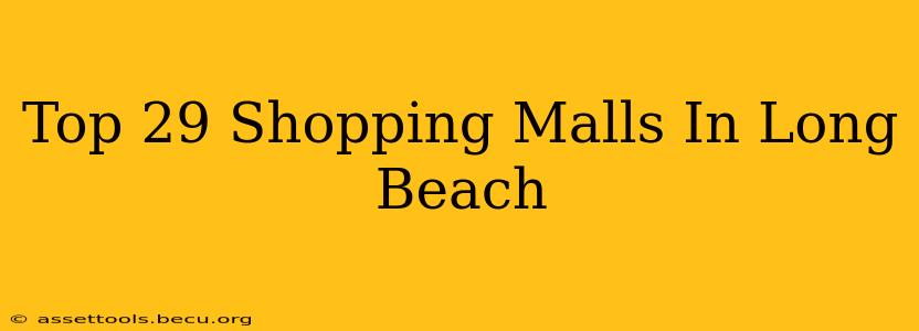 Top 29 Shopping Malls In Long Beach