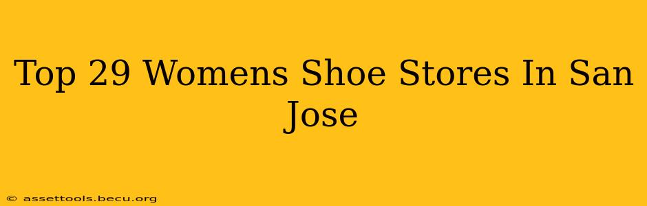 Top 29 Womens Shoe Stores In San Jose