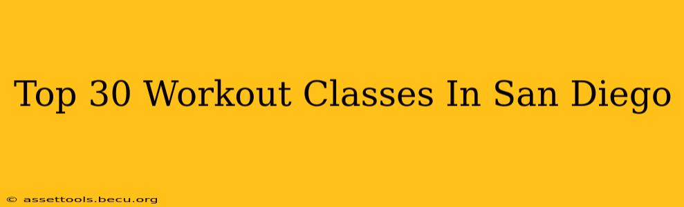 Top 30 Workout Classes In San Diego