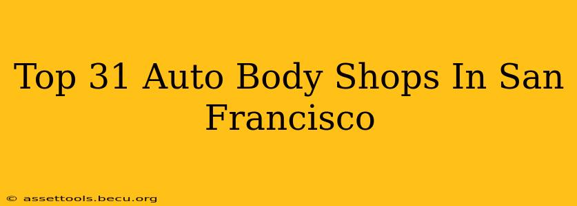 Top 31 Auto Body Shops In San Francisco