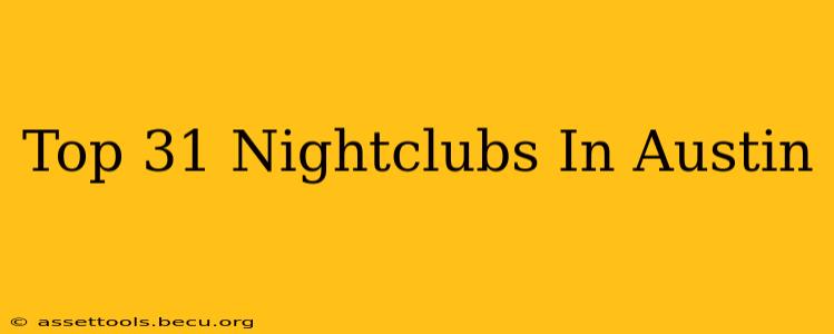Top 31 Nightclubs In Austin