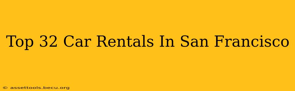 Top 32 Car Rentals In San Francisco