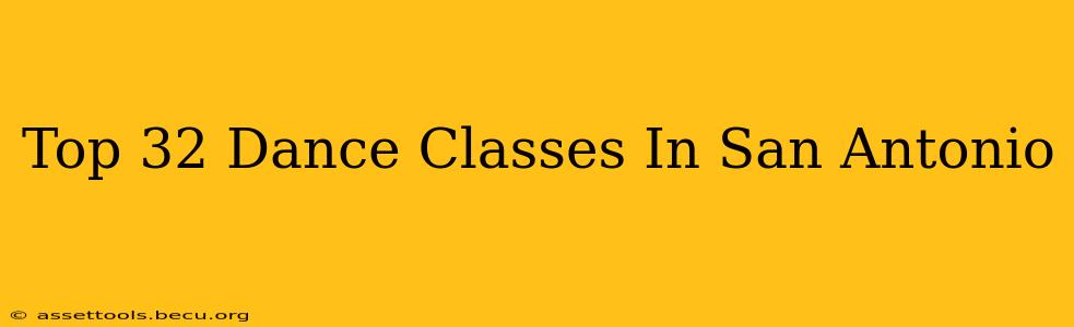 Top 32 Dance Classes In San Antonio