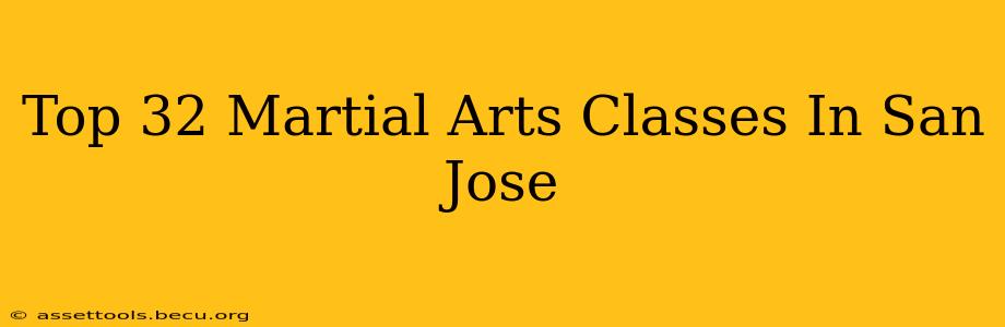 Top 32 Martial Arts Classes In San Jose