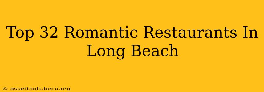Top 32 Romantic Restaurants In Long Beach