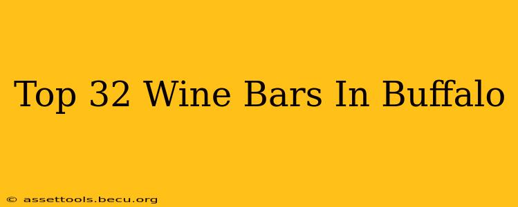 Top 32 Wine Bars In Buffalo