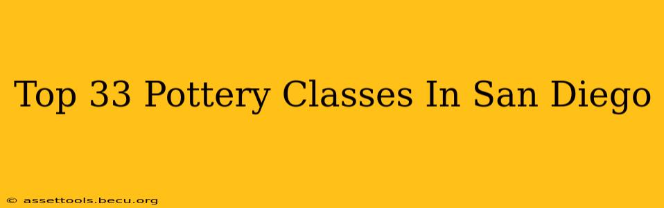 Top 33 Pottery Classes In San Diego