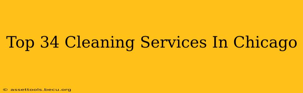 Top 34 Cleaning Services In Chicago
