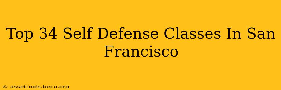 Top 34 Self Defense Classes In San Francisco