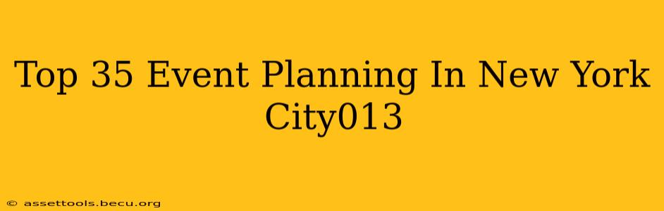 Top 35 Event Planning In New York City013