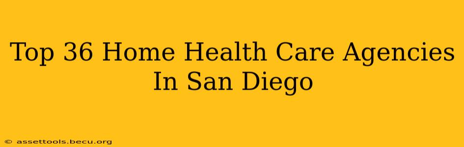 Top 36 Home Health Care Agencies In San Diego