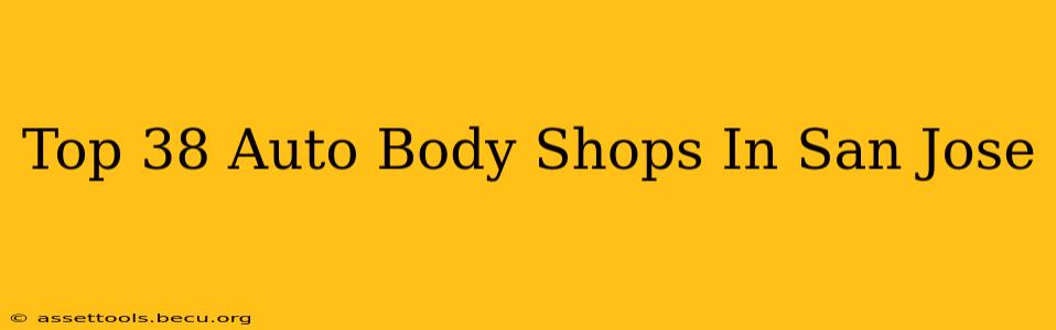 Top 38 Auto Body Shops In San Jose