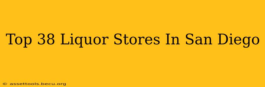 Top 38 Liquor Stores In San Diego