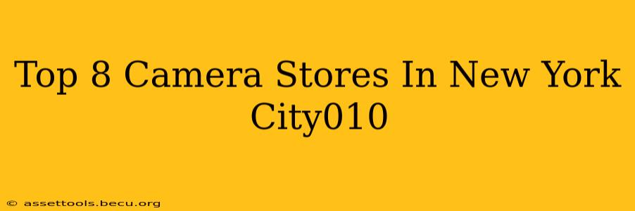 Top 8 Camera Stores In New York City010