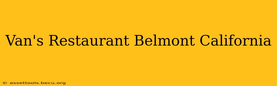 Van's Restaurant Belmont California