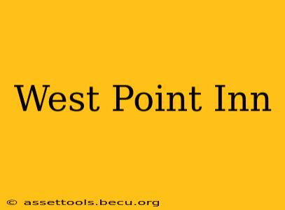 West Point Inn