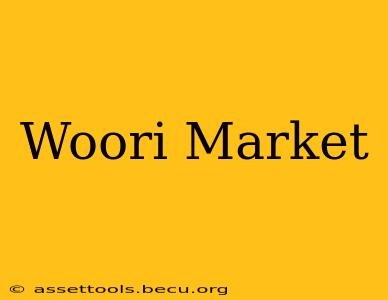 Woori Market