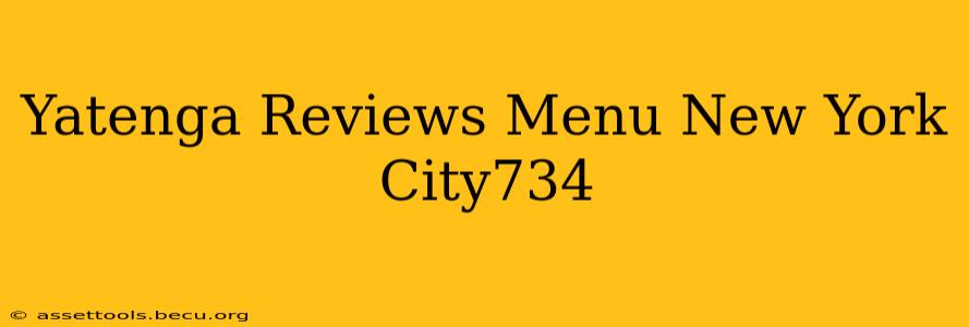 Yatenga Reviews Menu New York City734