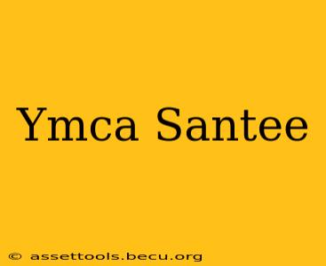 Ymca Santee